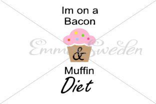 Bacon and Muffin Diet