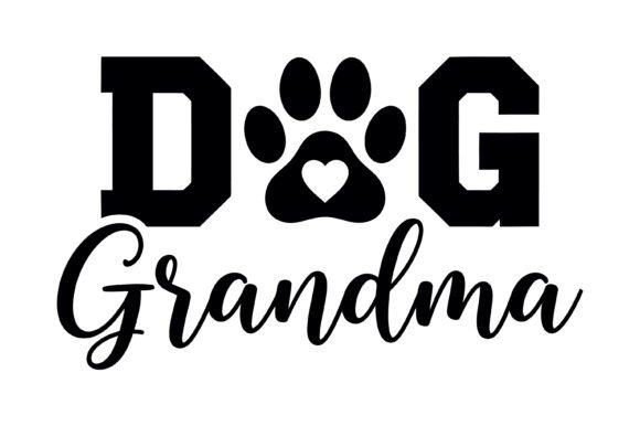 Dog Grandma Paw Heart Typography Graphics