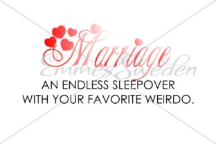 Marriage Sleepover Funny Graphics for Crafters