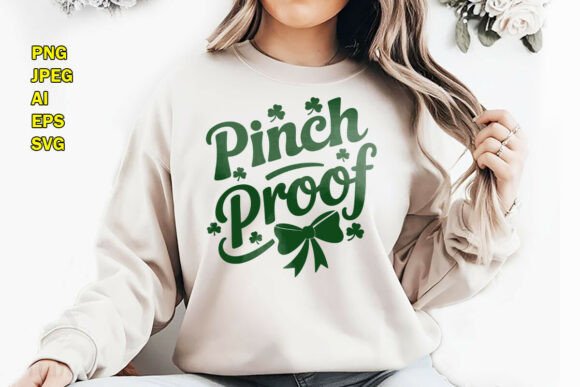 Pinch Proof Funny St Patrick’s Day PNG Graphics